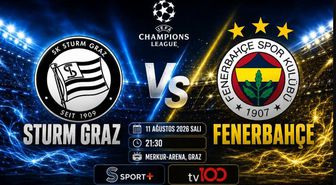 Strum Graz Fenerbahçe maçı hangi kanalda, Strum Graz Fenerbahçe maçı TV100’de mi S Sport’ta mı?