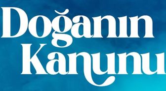 Doğanın Kanunu final mi yapıyor, Doğanın Kanunu bitiyor mu?