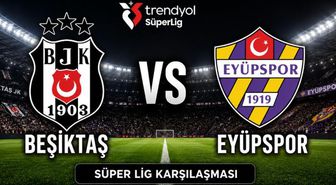 Beşiktaş Eyüpspor maçı hangi kanalda, Beşiktaş Eyüpspor maçı ne zaman saat kaçta oynanacak?
