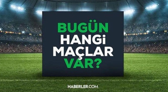 Bugün maç var mı? 14 Ağustos Cuma bugün kimin maçı var, hangi kanalda, saat kaçta?