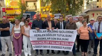 Gaziantep'te maden işçilerine destek: 'Hakları için direnen işçiler yalnız değildir'