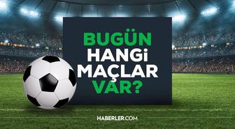 16 AĞUSTOS PAZAR MAÇ PROGRAMI: Bugün kimin maçı var, saat kaçta, hangi kanalda?