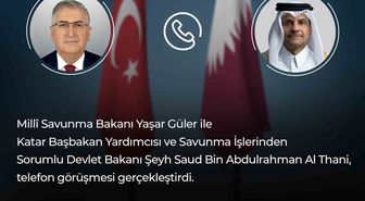 Bakan Güler, Katar'dan Al Thani ile Telefonda Görüştü