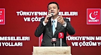 Saadet Partisi Lideri Arıkan: İktidara Gelirsek Yolsuzlukla Mücadele Bakanlığı Kuracağız
