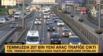 Temmuzda 207 bin 508 taşıt trafiğe kaydedildi