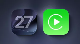 Apple, iOS 27 ile CarPlay'e Park Halinde Video İzleme ve Yenilikçi Özellikler Getiriyor