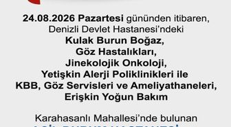 Denizli Devlet Hastanesi'nde 5 bölüm taşınıyor