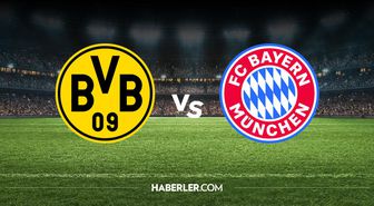 Borussia Dortmund Bayern Münih hangi kanalda? Borussia Dortmund Bayern Münih maçını hangi kanal veriyor, nerede izlenir?