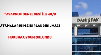 Danıştay'dan Tasarruf Tedbirleri Genelgesi'ne Onay: Fazla Mesai ve Nöbet Ücreti Sınırlandırıldı