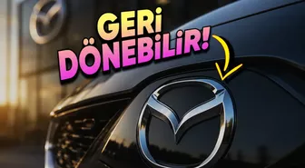 Mazda Türkiye'ye dönüyor mu? İşte satılabilecek modeller ve fiyatlar
