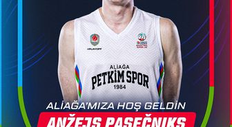 Aliağa Petkimspor, Letonyalı Pivot Pasecniks'i Transfer Etti