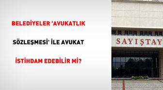 Sayıştay: Belediyede Sözleşmeli Avukata Ödeme Kamu Zararı