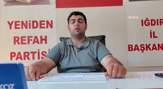 Yeniden Refah Partisi Iğdır İlçe Başkanı Salduz'dan Saldırı Açıklaması