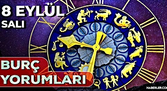 8 Eylül 2026 burç yorumları! Boğa, Kova, Başak burcu yorumu... AŞK, EVLİLİK, SAĞLIK yorumları ne diyor?