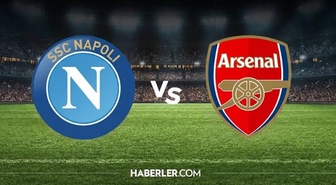 Napoli Arsenal hangi kanalda? Napoli Arsenal maçını hangi kanal veriyor, nerede izlenir?