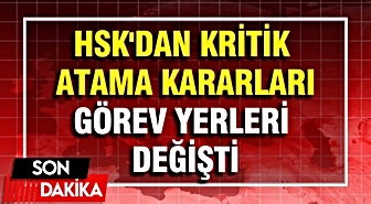HSK Birinci Dairesi'nden Atama Kararı