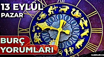13 Eylül Pazar burç yorumları: Bugün hangi burç şanslı, hangisi dikkatli olmalı?