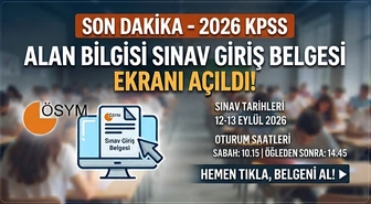 2026-KPSS Lisans Alan Bilgisi Sınav Giriş Belgeleri Erişime Açıldı