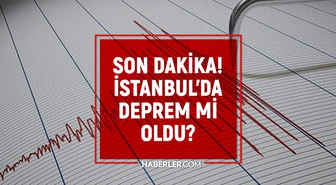 İstanbul'da deprem mi oldu? SON DAKİKA! 14 Eylül İstanbul'da az önce nerede deprem oldu?