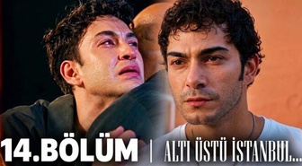 Altı Üstü İstanbul 14. bölüm izle: Altı Üstü İstanbul 14. bölüm full, Hd nereden nasıl izlenir?