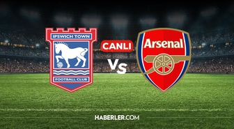 Ipswich Town Arsenal CANLI nereden izlenir? Ipswich Town Arsenal maçı hangi kanalda, nereden izlenir?