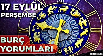 17 Eylül 2026 burç yorumları! Bugün hangi burç ne kazanacak, nelere dikkat edecek?