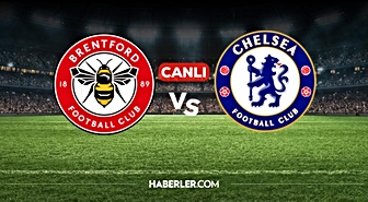 Brentford Chelsea CANLI nereden izlenir? Brentford Chelsea maçı hangi kanalda, nereden izlenir?