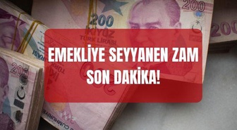 Emekliye seyyanen zammı SON DAKİKA! 2026 Memur emeklisi ve emekli maaşına seyyanen zam var mı, gelecek mi?