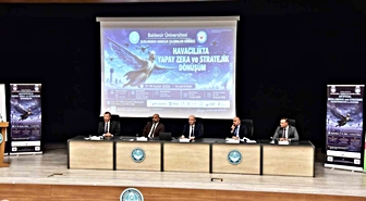 Sivil havacılığın geleceği Balıkesir’de masaya yatırıldı