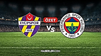 Fenerbahçe Eyüpsor maç özeti ve golleri! (ÖZET) Fenerbahçe Eyüpsorkaç kaç bitti, golleri kim attı?