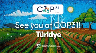 Türkiye'nin ev sahipliğindeki COP31, 9-20 Kasım 2026'da Antalya'da düzenlenecek