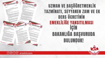 Anadolu Eğitim Sendikası ek ders ve tazminatı emekliliğe yansıtmak için başvurdu