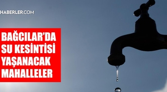 İstanbul BAĞCILAR su kesintisi! 21-22 Eylül İSKİ Bağcılar su kesintisi ne zaman bitecek, sular ne zaman gelecek?