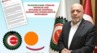 HAK-İŞ, ITUC-AP'den Filistin tartışmasında tarafsız inceleme ve tedbir talep etti
