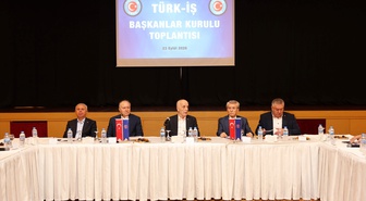 TÜRK-İŞ Başkanlar Kurulu, vergi dilimlerinin ücretlileri mağdur etmemesini istedi