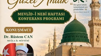 Muğla İl Müftüsü Dr. Rüstem Can, Köyceğiz'de Mevlid-i Nebi konferansına katılacak.