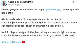 Bakan Uraloğlu, İzmir Büyükşehir Belediye Başkanı Tugay ile ulaşım gündemini görüştü