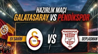 Galatasaray Pendikspor maçı hangi kanalda, Galatasaray Pendikspor ne zaman, Galatasaray hazırlık maçı nerede RAMS PARK'ta mı oynanacak?