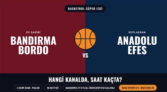 Bandırma Bordo Anadolu Efes maçı hangi kanalda, Bandırma Bordo Anadolu Efes nereden CANLI izlenir?