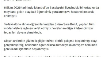 Başakşehir'de okulda yaşanan olayda 8 öğrenci yaralandı, 1 öğrenci vefat etti