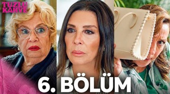 Tuzlu Kahve 6. bölüm Full HD izle! Star TV Tuzlu Kahve son bölüm tek parça izle!