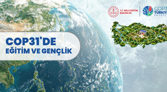 MEB, COP31'de kurulacak Türkiye İklim Okulu'na 20 Ekim 2026'ya kadar öneri bekliyor