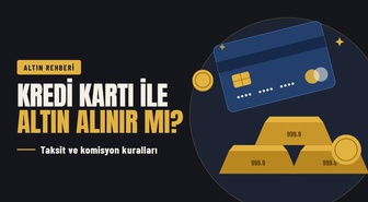 Kredi kartı ile altın alınır mı, komisyon var mı?