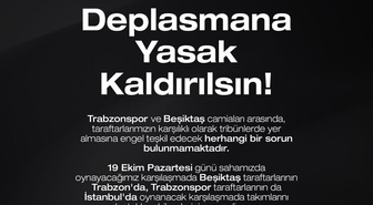 Trabzonspor, Beşiktaş maçı öncesi deplasman yasağının kaldırılmasını istedi