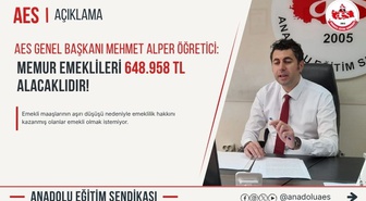 BASK-AES Başkanı Öğretici, memur emeklilerinin alacağını 648 bin 958 TL diye açıkladı