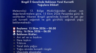 Meteoroloji, Bingöl'de 15 Ekim'den itibaren kuvvetli sağanak yağışa karşı uyardı