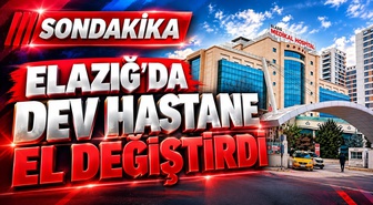 Elazığ'da Medikal Hospital'ın hisselerini iş insanı Cuma Yiğit devraldı