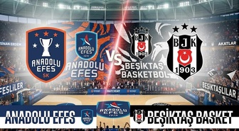 Anadolu Efes Beşiktaş maçı hangi kanalda, Anadolu Efes vs Beşiktaş nereden CANLI izlenir?