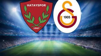 Hatayspor-Galatasaray maçının ilk 11'leri belli oldu