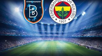 İki hoca da kozlarını oynadı! İşte RAMS Başakşehir ve Fenerbahçe'nin ilk 11'leri